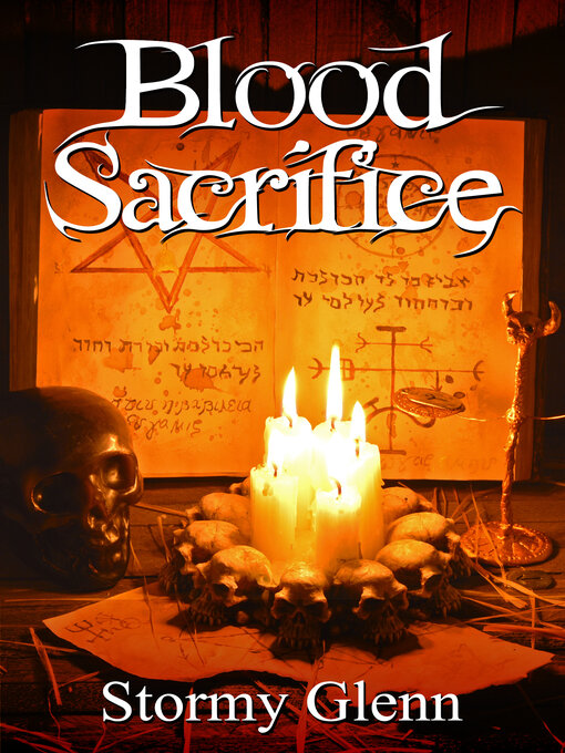 Title details for Blood Sacrifice by Stormy Glenn - Available